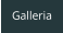Galleria
