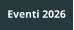 Eventi 2026